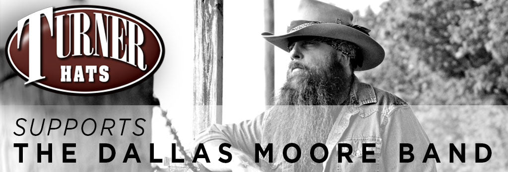 Outlaw Style: Turner Hats with The Dallas Moore Band